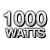 1000 watts