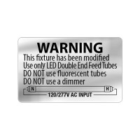 Silver LED T8 retrofit warning label - double end power